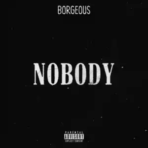 Borgeous - Nobody